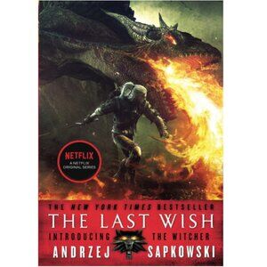 5/$15 Book Last Wish Witcher 0.5 Sapkowski Fantasy Netflix Tie-in Trade PB Magic